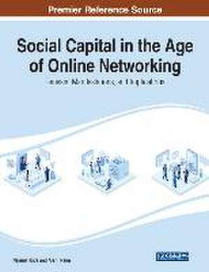 Social Capital in the Age of Online Networking de Najmul Hoda