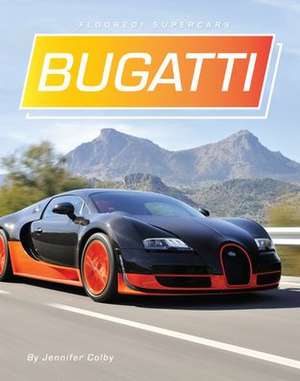 Bugatti de Jennifer Colby