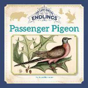 Passenger Pigeon de Joyce Markovics