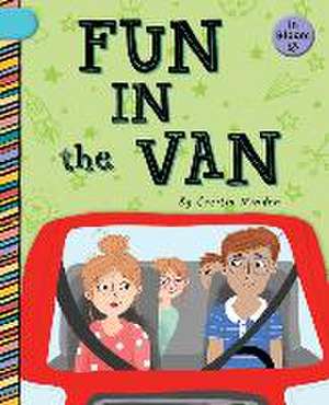 Fun in the Van de Cecilia Minden