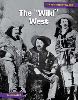 The Wild West de Samantha Bell