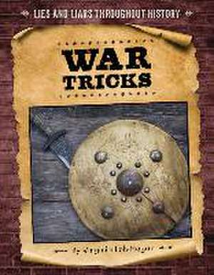 War Tricks de Virginia Loh-Hagan