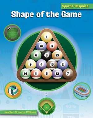 Shape of the Game de Heather Williams