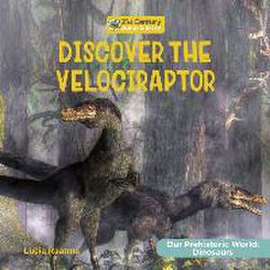 Discover the Velociraptor de Lucia Raatma