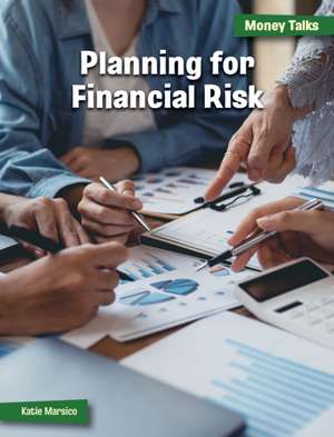 Planning for Financial Risk de Katie Marsico