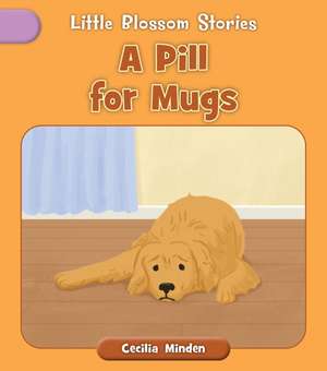 A Pill for Mugs de Cecilia Minden