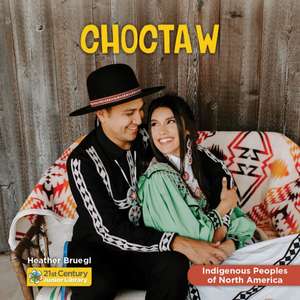 Choctaw de Heather Bruegl