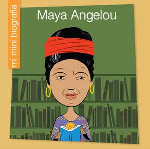 Maya Angelou de Emma E. Haldy