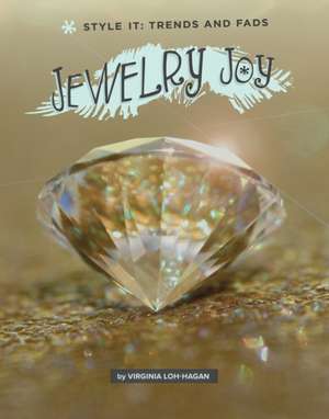 Jewelry Joy de Virginia Loh-Hagan