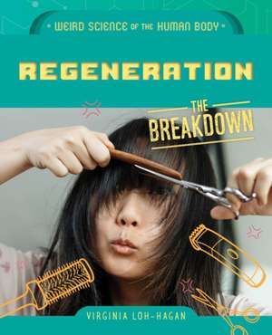 Regeneration de Virginia Loh-Hagan
