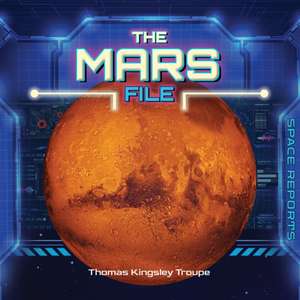 The Mars File de Thomas Kingsley Troupe