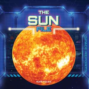 The Sun File de Kelli Hicks