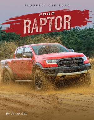Ford Raptor de Jared Gall