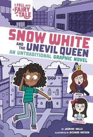 Snow White and the Unevil Queen: An Untraditional Graphic Novel de Jasmine Walls