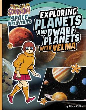 Exploring Planets and Dwarf Planets with Velma de Ailynn Collins