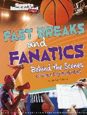 Fast Breaks and Fanatics de Martin Driscoll