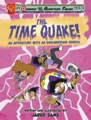 The Time Quake! de Jared Sams