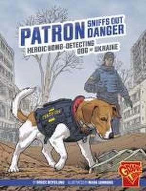 Patron Sniffs Out Danger de Bruce Berglund