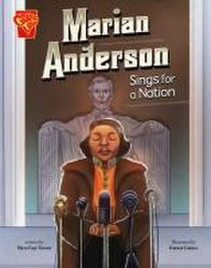 Marian Anderson Sings for a Nation de Myra Faye Turner