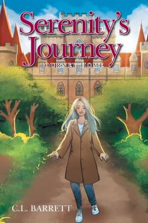 Serenity's Journey de C. L. Barrett