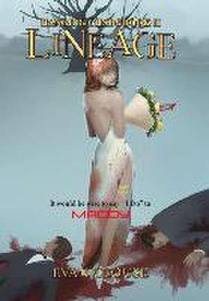 Lineage: Hanging Chads Book II de Evan Clouse