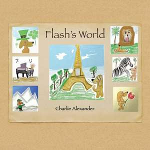 Flash's World de Charlie Alexander