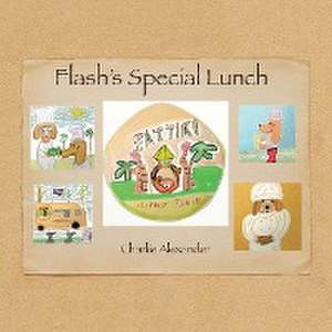 Flash's Special Lunch de Charlie Alexander