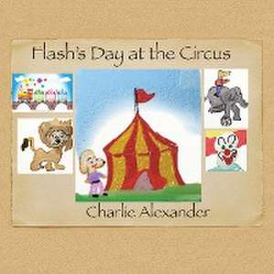 Flash's Day at the Circus de Charlie Alexander