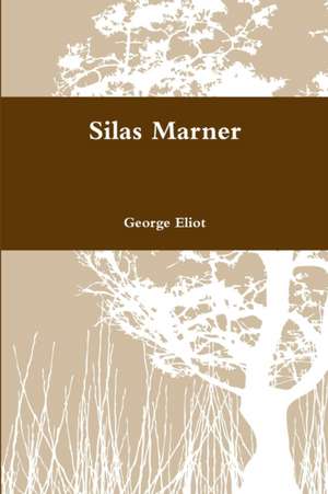 Silas Marner de George Eliot