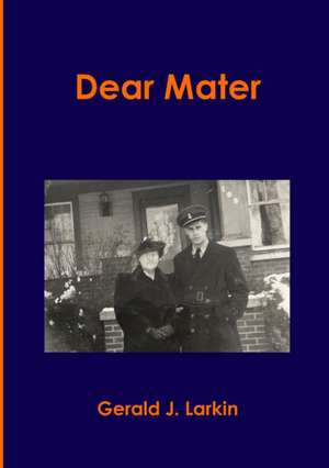 Dear Mater de Gerald Larkin