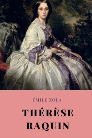 Thérèse Raquin de Émile Zola