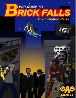 Welcome to Brick Falls de Tyriece Green