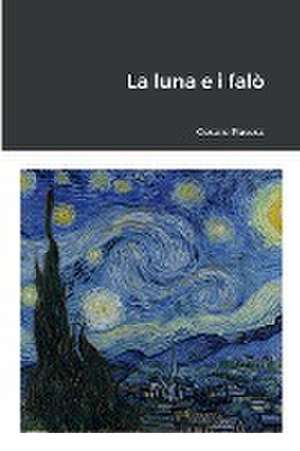 La luna e i falò de Cesare Pavese