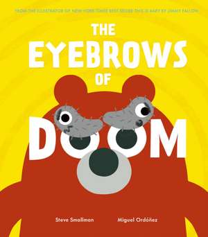 The Eyebrows of Doom de Steve Smallman