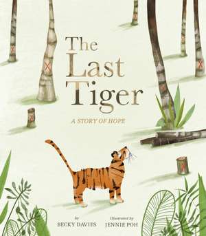 The Last Tiger de Becky Davies