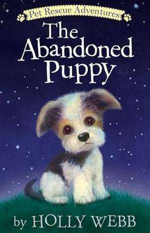 The Abandoned Puppy de Holly Webb