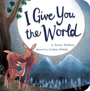 I Give You the World de Stacey Mccleary