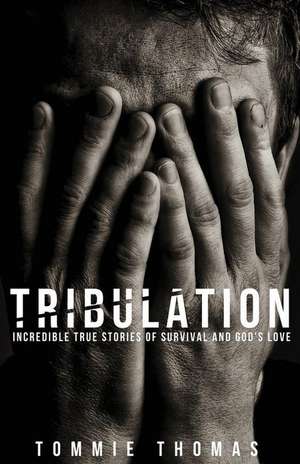 Tribulation de Tommie Thomas