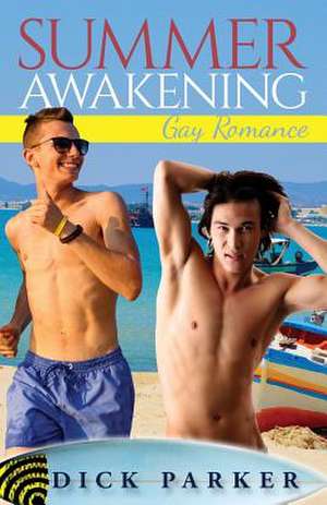 Summer Awakening de Dick Parker