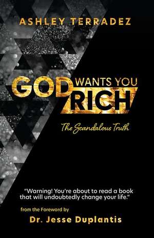 God Wants You Rich de Ashley Terradez