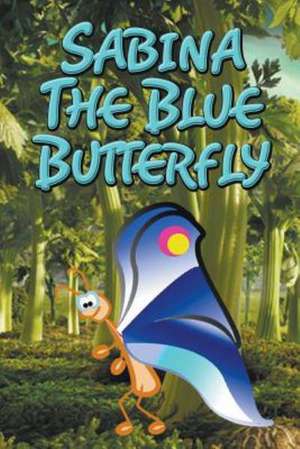 Sabina the Blue Butterfly de Jupiter Kids