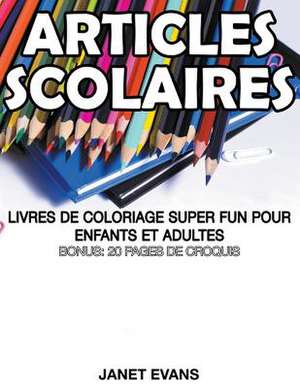 Articles Scolaires de Janet Evans