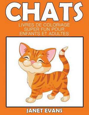 Chats de Janet Evans