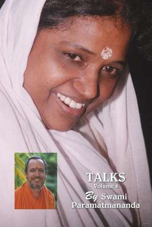 Talks, Volume 4 (Revised Edition) de Swami Paramatmananda Puri