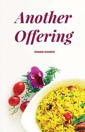 Another Offering de Shama Gandhi