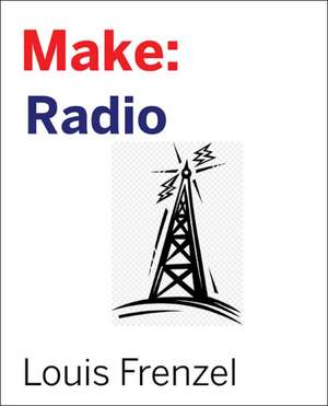 Make: Radio de Charles Platt