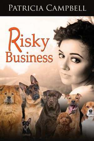 Risky Business de Patricia Campbell