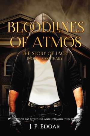 Bloodlines of Atmos de J. P. Edgar