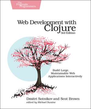 Web Development with Clojure de Dmitri Sotnikov