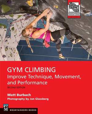 Gym Climbing 2e de Matt Burbach